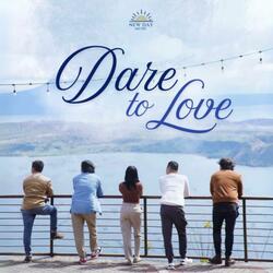 Dare To Love