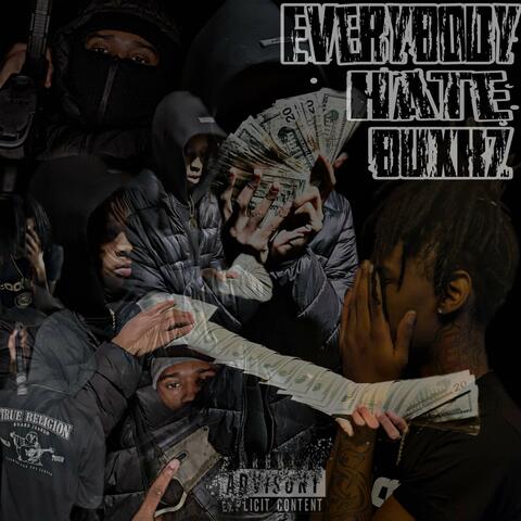 EveryBody Hate Buxkz