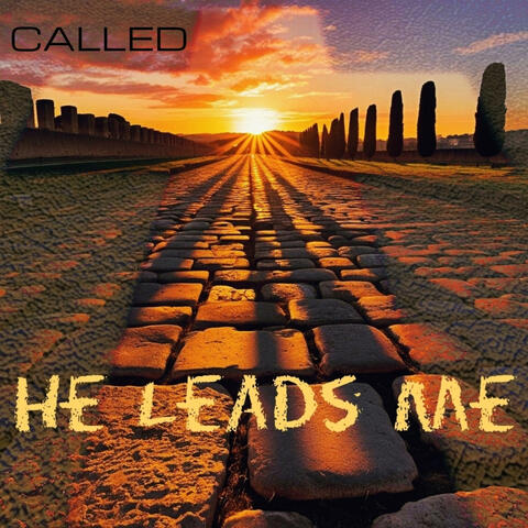 He Leads Me