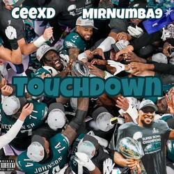 Touchdown (feat. MirNumba9)