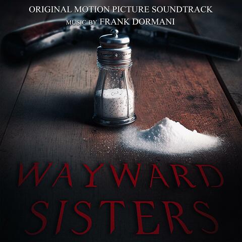 Wayward Sisters (Original Motion Picture Soundtrack)