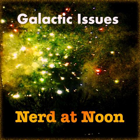 Galactic Issues