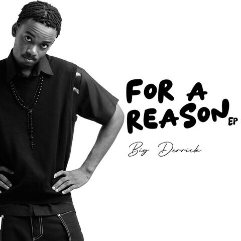 For A Reason