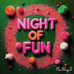 NIGHT OF FUN