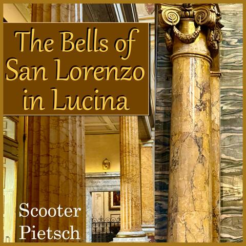 The Bells of San Lorenzo in Lucina