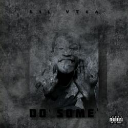 Do Some