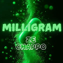 Milligram (feat. Chappo)