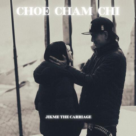 Choe Cham Chi