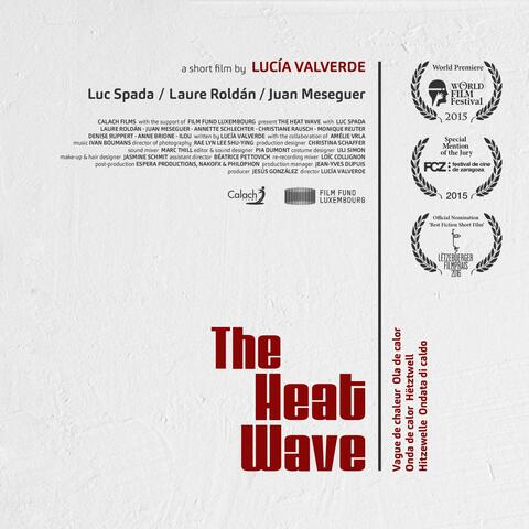 The Heat Wave (Original Short Film Soundtrack)