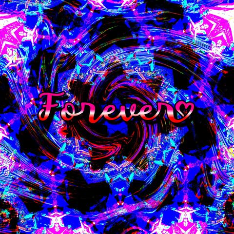 Forever