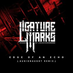 Edge of an Echo (feat. Audionaught) (Imploding Remix)