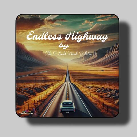 Endless Highway... (feat. Sanchit Warde)