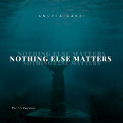 Nothing Else Matters (Piano Version)
