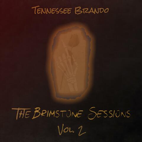 The Brimstone Sessions, Vol. 2