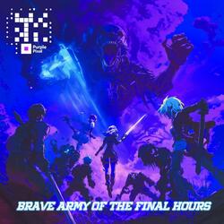 Brave Army of the Final Hours (Instrumental Version)
