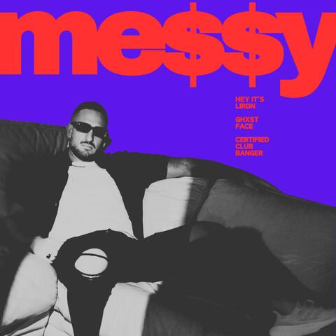 Me$$y