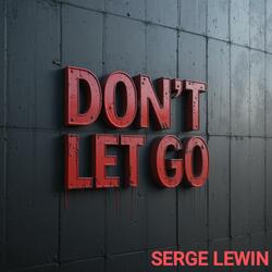 Don't Let Go