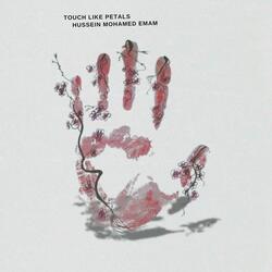 Touch Like Petals
