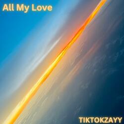 All My Love