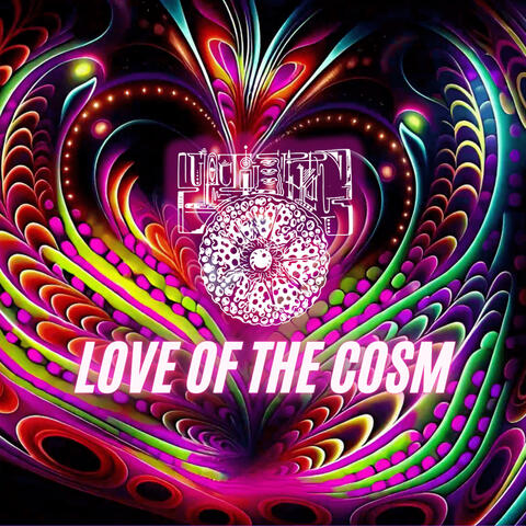 Love of the Cosm