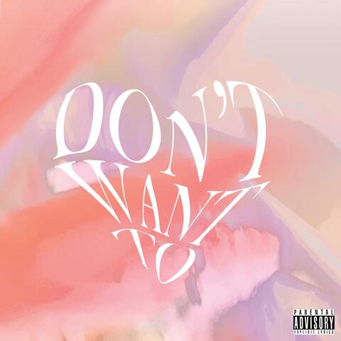 Don't want to