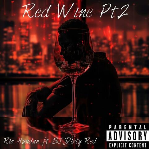 Red Wine Pt. 2
