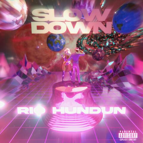 Slow Down (Freestyle)