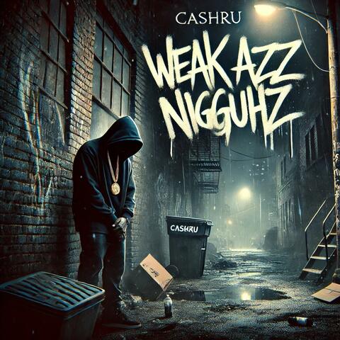 Weak Azz Nigguhz