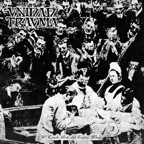 El Crudo Acto Del Teatro Mudo (Reworked)