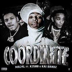 Coordinate (feat. KJ500 & Kai Bandz)