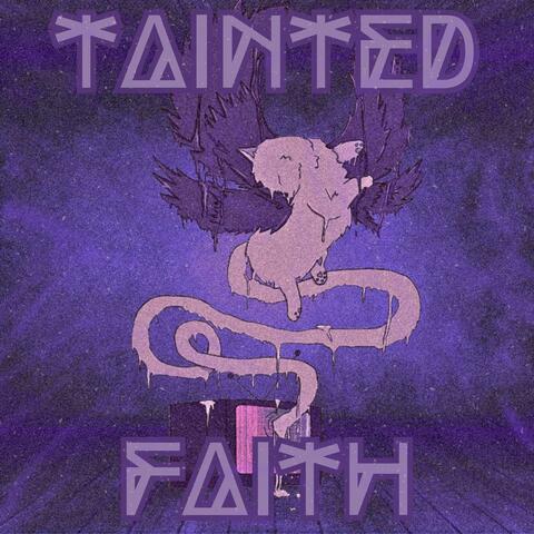 Tainted Faith