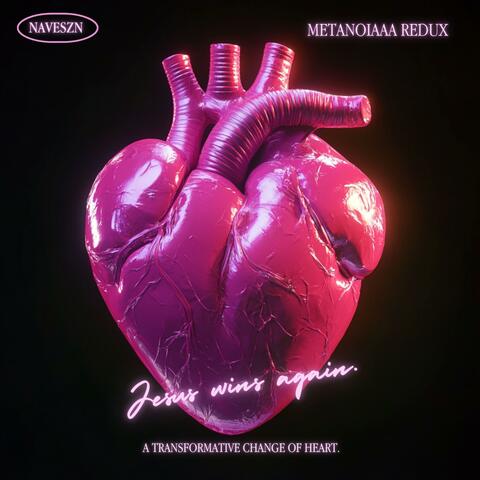 Metanoiaaa Redux