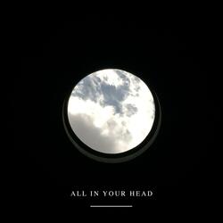 All In Your Head