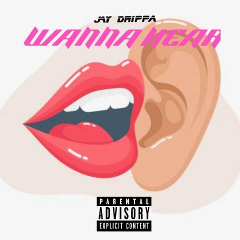 Wanna Hear