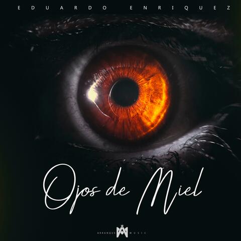 Ojos De Miel