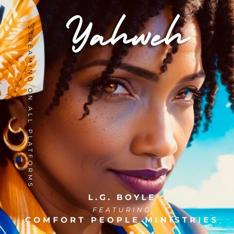 Yahweh (feat. Comfort People Ministries)