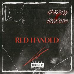 Red Handed (feat. Hec Banks)