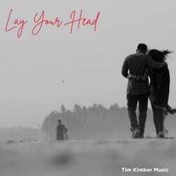 Lay Your Head