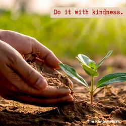 Do It With Kindness
