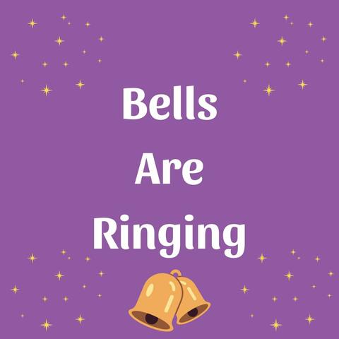 Bells Are Ringing