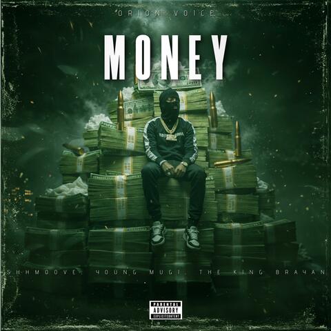 Money (feat. Shhmoove, The King RD & Young Mugi)