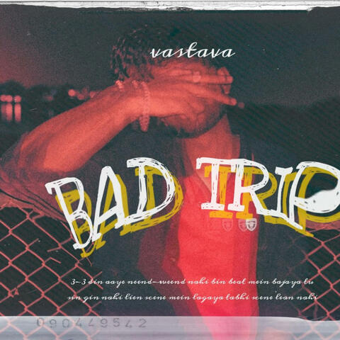 BAD TRIP