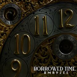 Borrowed Time
