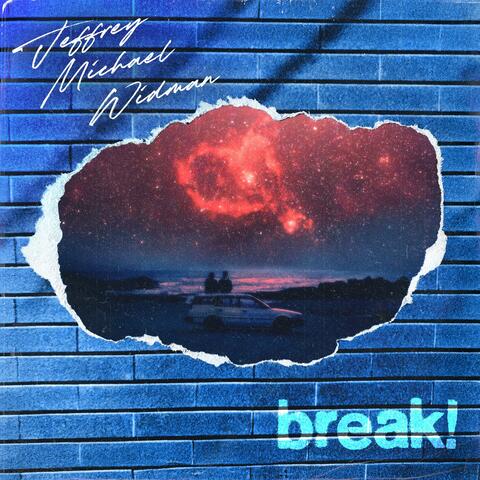 break!
