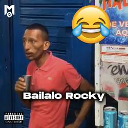 Bailalo Rocky
