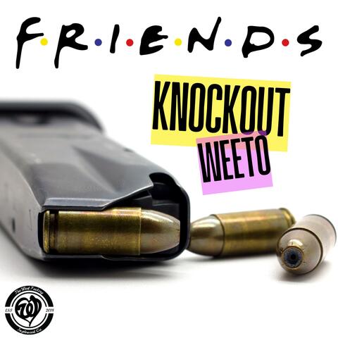 Friends (feat. Weeto)