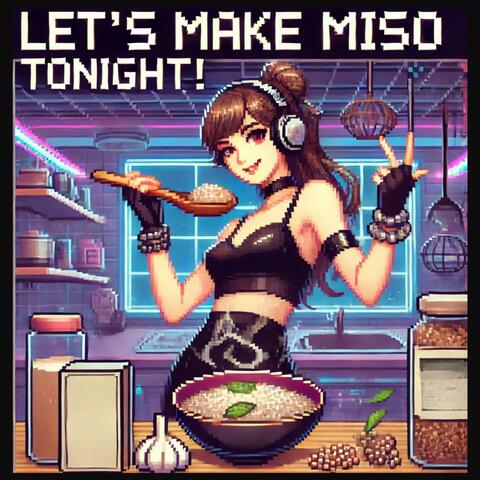 Let's make miso tonight!