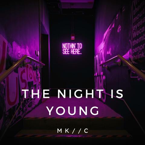 The Night Is Young