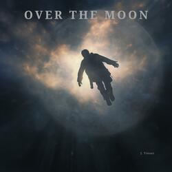 Over The Moon