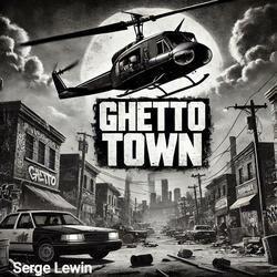 Ghetto Town